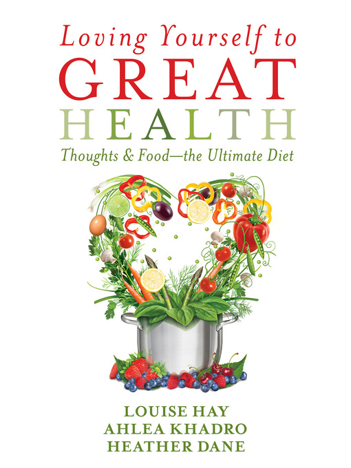 Title details for Loving Yourself to Great Health by Louise Hay - Wait list